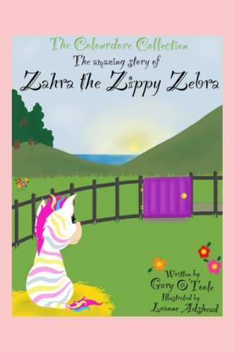 The Colourdore Collection Zahra The Zippy Zebra