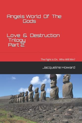 Love & Destruction (Trilogy) Part 2 Angels World Of The Gods
