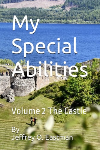 MY SPECIAL ABILITIES Volume 2 the Castle