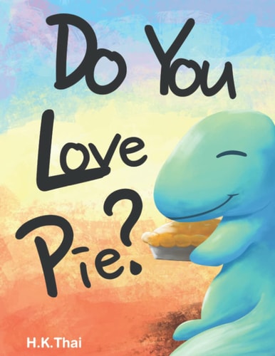 Do You Love Pie?