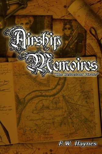 Airship Memoires The Reluctant Pirate