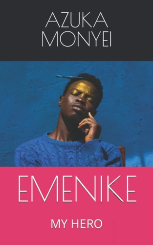 Emenike My Hero
