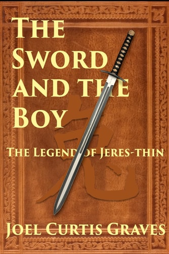The Sword and the Boy The Legend of Jeres-thin