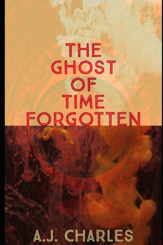 The Ghost of Time Forgotten