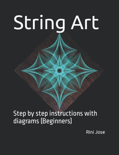 String Art Step by Step Instructions with Diagrams (Beginners)