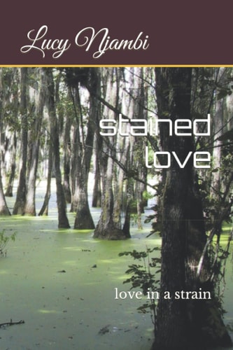 Stained Love Love in a Strain