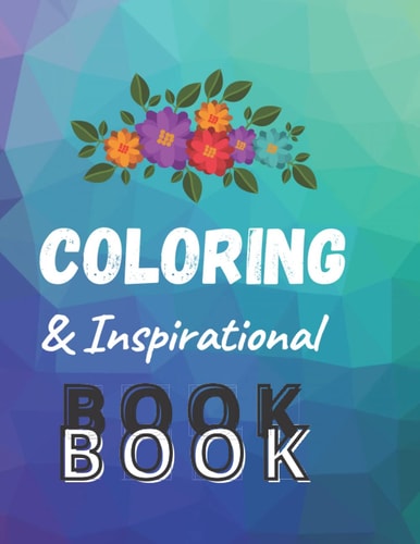Coloring and Inspirational Book