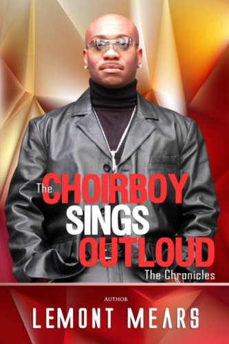 The Choirboy Sings Outloud The Chronicles