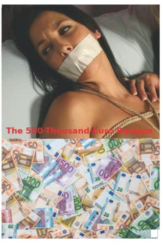 The 500-Thousand-Euro Ransom Sakina's Kidnapping and Torture