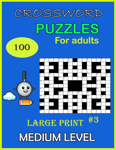 Crossword Puzzles for Adults 100 Large Print Medium Level