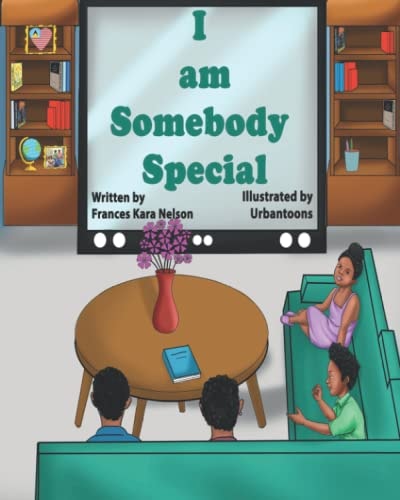I Am Somebody Special
