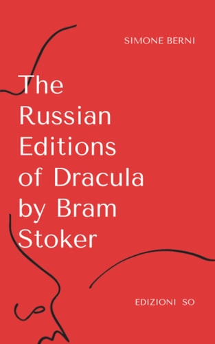 The Russian Editions of Dracula by Bram Stoker
