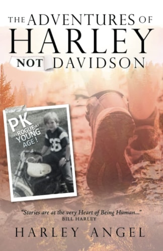 The Adventures of Harley Not Davidson