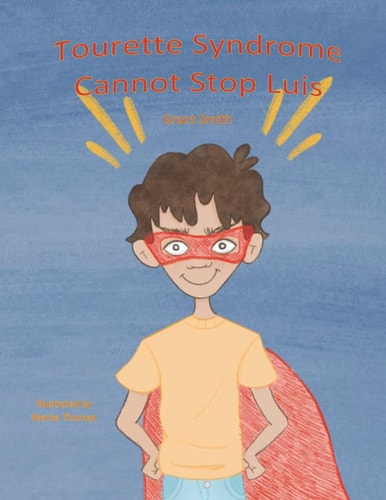 Tourette Syndrome Cannot Stop Luis