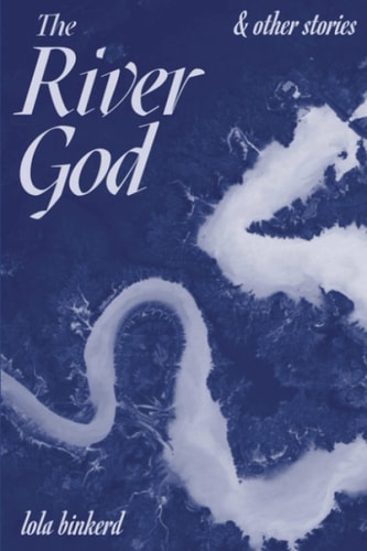 The River God & Other Stories