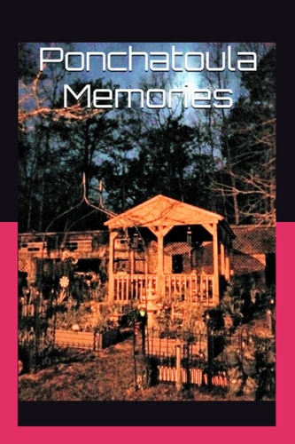 Ponchatoula Memories