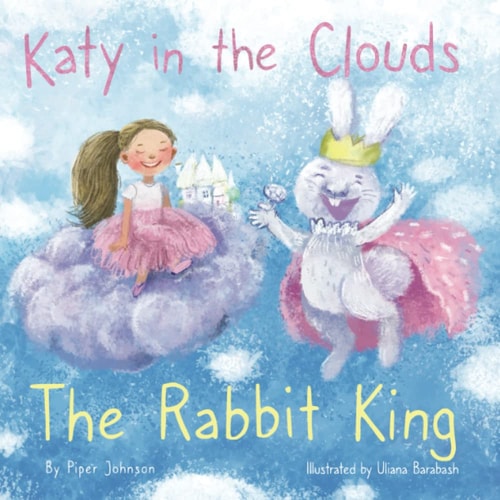Katy in the Clouds - The Rabbit King