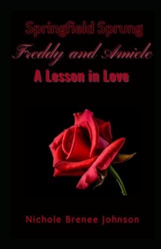 Springfield Sprung Freddy and Amiele: Lesson in Love