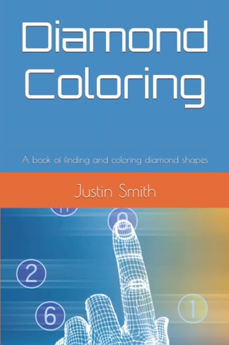 Diamond Coloring A Book of Finding and Coloring Diamond Shapes