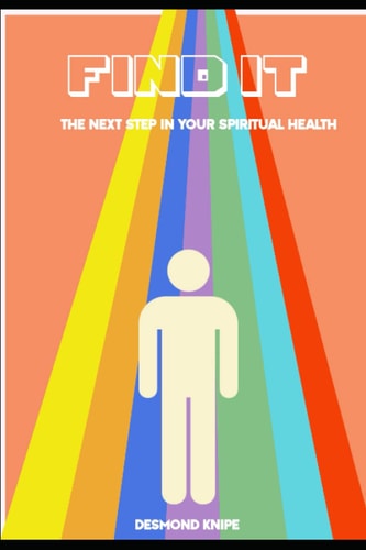 Find It The Next Step in Your Spiritual Health