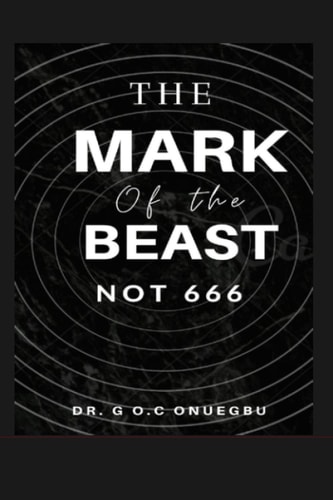 The Mark of the Beast Not 666 by