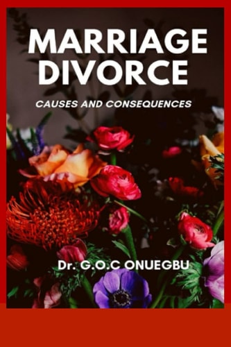 Marriage Divorce Causes and Consequences