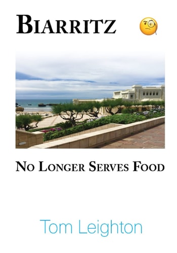 Biarritz No Longer Serves Food
