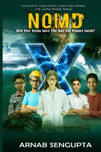 Nomd Will Five Teens Save the Day for Planet Earth?