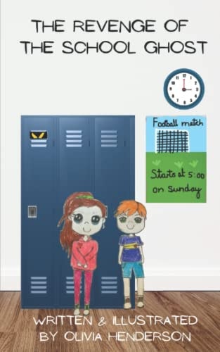 The Revenge of the School Ghost
