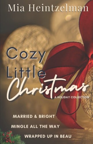 Cozy Little Christmas A Holiday Romance Collection