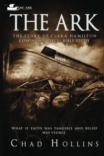 The Ark The Story Of Clara Hamilton Companion Piece/Bible Study