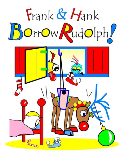 Frank & Hank Borrow Rudolph With The Chicks And Their Coop Pets