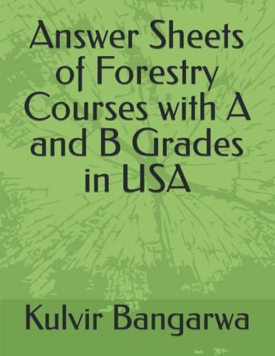 Answer Sheets of Forestry Courses with A and B Grades in USA