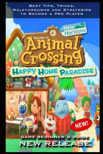 Animal Crossing New Horizons - Happy Home Paradise Complete Guide: Tips - Tricks - And MORE!