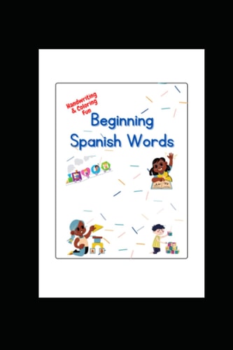 Beginning Spanish Words Handwriting & Coloring Fun