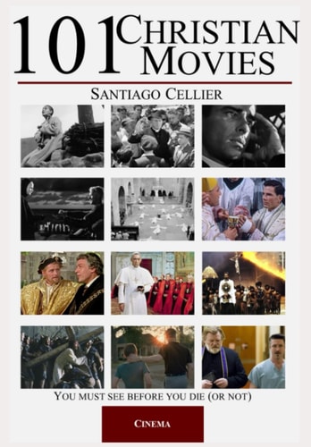 101 Christian Movies You Must See Before You Die (or Not)