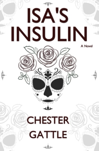 Isa's Insulin A Cartel Thriller