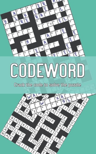 Codeword Crack the Code to Solve the Puzzle - Book 3