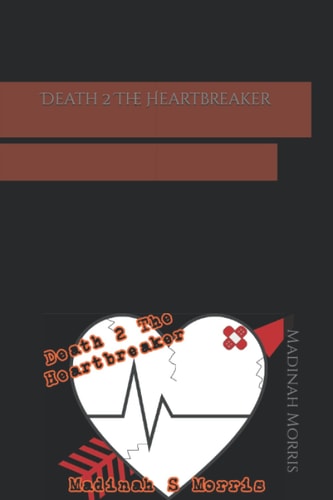 Death 2 The Heartbreaker
