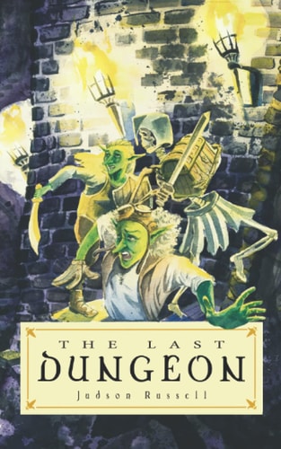 The Last Dungeon