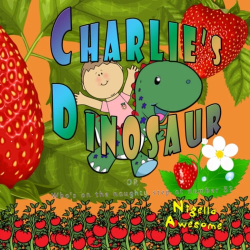 Charlie's Dinosaur Who's On The Naughty Step At Number 5?