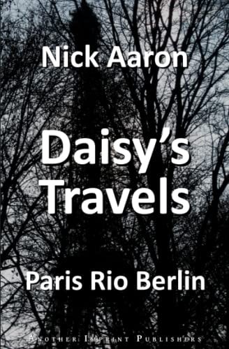 Daisy's Travels Paris - Rio - Berlin