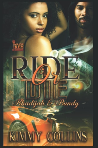 Ride Or Die Khadijah & Bundy