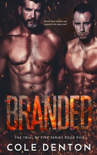 Branded The Trial by Fire Series