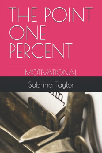 The Point One Percent Motivational
