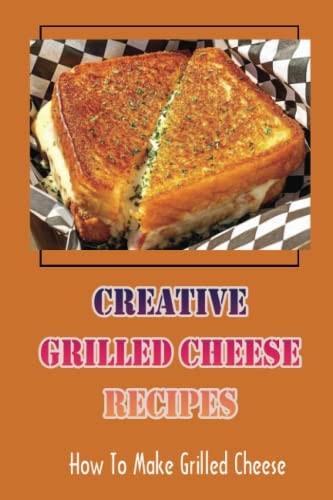 Creative Grilled Cheese Recipes How To Make Grilled Cheese: Grilled Cheese Lasagna