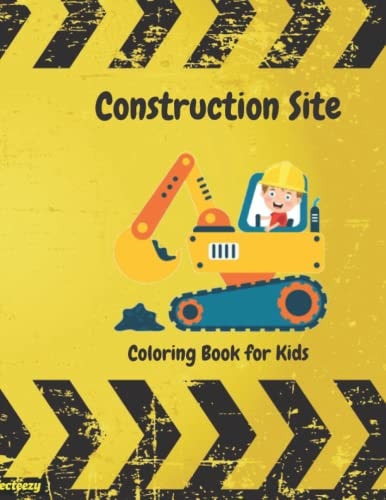 Construction Site Coloring Book For Kids Color and Write Your Own Story about Construction Trucks
