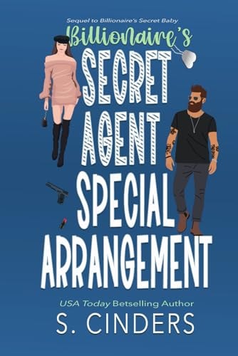 Billionaire's Secret Agent Sequel to Billionaire's Secret Baby