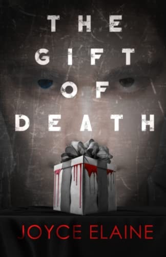 GIFT OF DEATH.