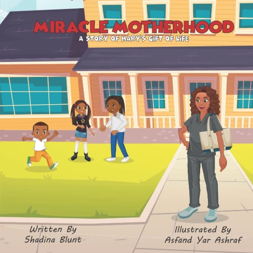 Miracle Motherhood A Tale of Mary's Gift